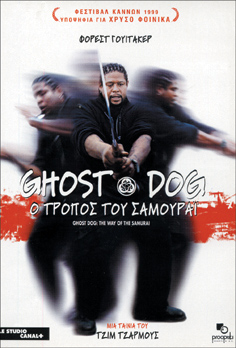 Ghost Dog:    