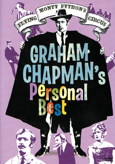 Monty Pythons Flying Circus: Graham Chapmans Personal Best