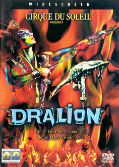 Le Cirque Du Soleil: Dralion